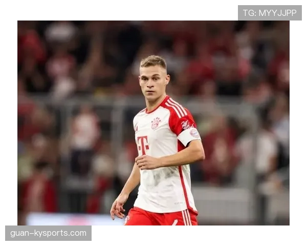 基米希高位直塞频率提升，出球掌控力较上赛季显著增强